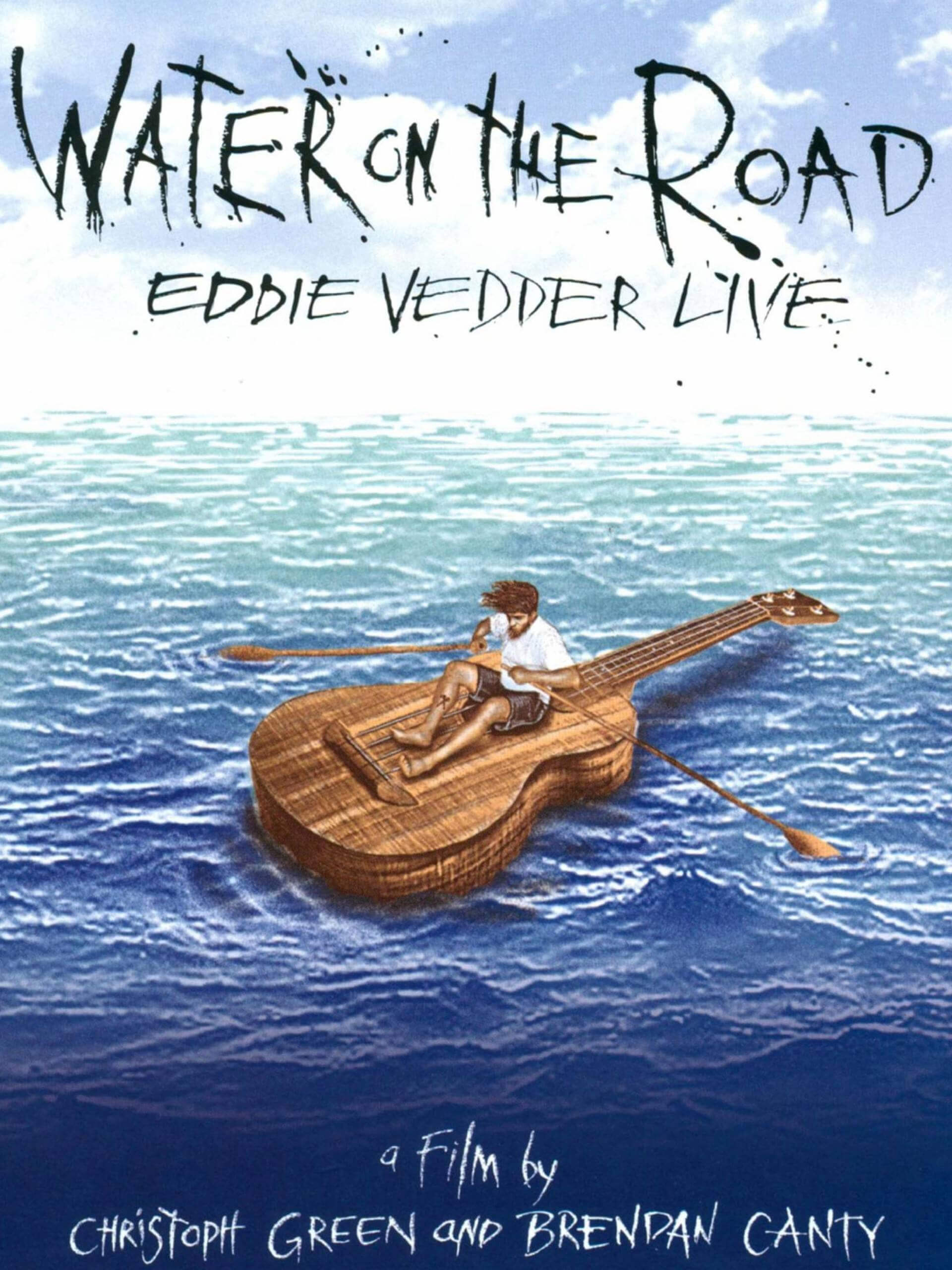 Eddie Vedder - Water on the road